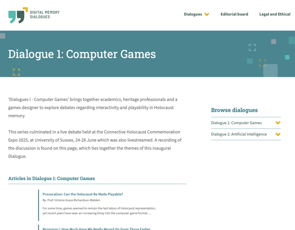 Webpage titled ‘Dialogue 1: Computer Games’ from the Digital Memory Dialogues series, discussing debates on interactivity and Holocaust memory, held at the 2025 Connective Holocaust Commemoration Expo.